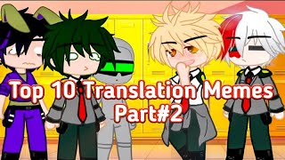 Translation memes Top 10 Compilation part2 [upl. by Sundstrom749]