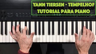 Cómo tocar Tempelhof de Yann Tiersen  Tutorial y partitura [upl. by Anaira]