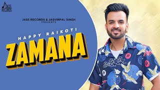 Zamana Full Song Happy Raikoti FtAfsana Khan  Laddi Gill  Punjabi Songs 2023 [upl. by Mia]