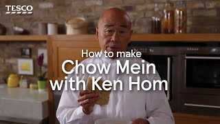 How to Make Chow Mein with Ken Hom  Tesco [upl. by Nerta]