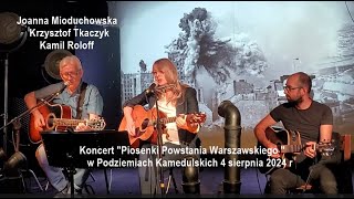 Piosenki Powstania Warszawskiego w Podziemiach Kamedulskich 4 sierpnia 2024 r [upl. by Ebonee]