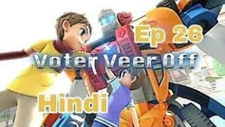 Tobot season 1 Episode 26  Voter Veer Off in Hindi [upl. by Rhea]