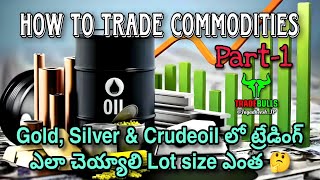 Commodities Trading Basic Introduction Part1  How to trade Commodities  trading commodity nse [upl. by Lauralee707]