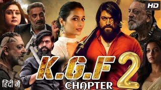 KGF Chapter 2 Full Movie In Hindi Dubbed  Yash  Srinidhi Shetty  Sanjay Dutt  Review amp Fact [upl. by Casmey697]