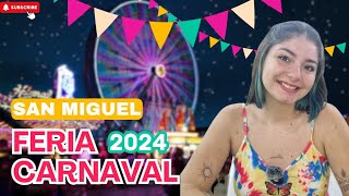 Visite LA FERIA del CARNAVAL de SAN MIGUEL 2024 Un lugar INCREIBLE para ir con la familia🇸🇻🎊🤭 [upl. by Yralih]