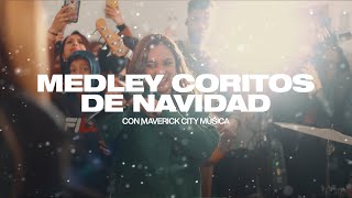 Medley Coritos de Navidad  Maverick City Música [upl. by Clarence983]