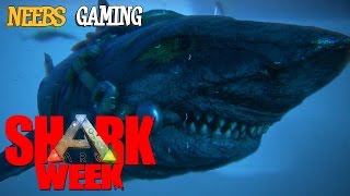 Ark Survival Evolved  Shark Week [upl. by Rebmit]