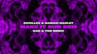 Skrillex  Make It Bun Dem N4C amp YuB Remix [upl. by Nylave83]