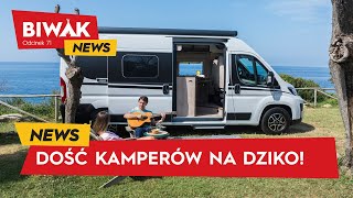 KAMPERY NA DZIKO  ZAKOŃCZMY BEZSENSOWNĄ WALKĘ BiwakNews [upl. by Decca]