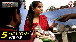 Punjab में एक प्रोस्टिट्यूट का दिल दहलाने वाला Case  Crime Patrol Dial 100  Full Episode [upl. by Acinorahs]