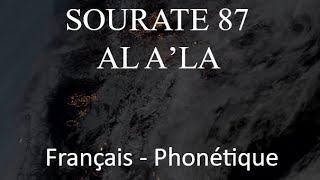 APPRENDRE SOURATE AL ALA 87  PHONETIQUE FRANCAIS ARABE  MISHARY ALAFASY [upl. by Turne784]