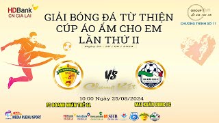 🛑 CHUNG KẾT🏆 GIẢI BÓNG ĐÁ TỪ THIỆN CÚP ÁO ẤM CHO EM LẦN II⚽️ FC DOANH NHÂN TRẺ GL 🆚 MAI XUÂN DUNG FC [upl. by Yvel]