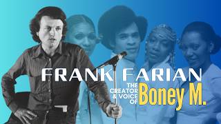 Frank Farian The Boney M Creator amp Hidden Voice Behind Bobby Farrell boneym [upl. by Horgan199]