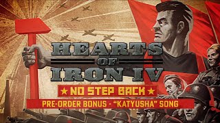 Hearts of Iron IV  Katyusha Full version [upl. by Helli]