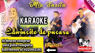 pista karaoke mix Sarita EDWINCITO DE PUCARA  PISTAS Y KARAOKES AL 📲51 922962181 [upl. by Dowdell]