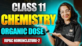 IUPAC Nomenclature Class 11 Organic Chemistry in Bengali  Part2  Shalini Maam  Let’s Improve [upl. by Gathard]