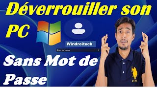 COMMENT DÉVERROUILLER UN PC WINDOWS SANS LE MOT DE PASSE [upl. by Phiona]