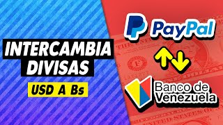 ✅Como Cambiar DOLARES a BOLIVARES 2022 💵  de PAYPAL a BANCO DE VENEZUELA  AirTM paso a paso [upl. by Rostand]