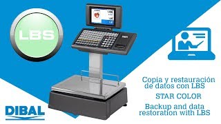 Cómo hacer copias de seguridad y restauración de datos en balanzas Dibal Star Color mediante LBS [upl. by Trakas]