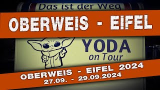 Yoda on Tour 2024 Oberweis Eifel [upl. by Nirtiac230]