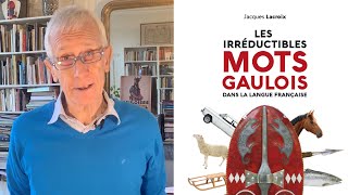 Mots gaulois dans la langue française  Jacques Lacroix [upl. by Yttam699]