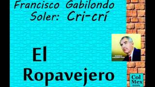 Francisco Gabilondo Soler quotCricríquot El Ropavejero [upl. by Trevor]