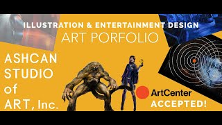 ACCEPTED ART PORTFOLIO ILLUSTRATION amp ENTERTAINMENT DESIGN  ART CENTER [upl. by Whitehouse]