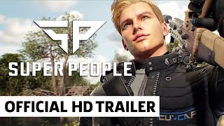 Super People Trailer  Summer Game Fest 2022 [upl. by Eednyl]