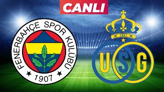 FENERBAHÇE UNİON SAİNT MAÇI CANLI İZLE [upl. by Idnahs766]