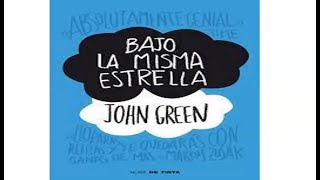 Narración  Audiolibro quotBajo la misma estrellaquot de John Green [upl. by Aron]