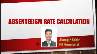 Absenteeism Rate Calculation [upl. by Pierpont]