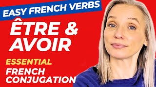 Être et Avoir essential French verbs in the French language that you MUST know [upl. by Tania119]