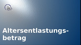 Altersentlastungsbetrag [upl. by Sevy]