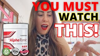 ALPHA TONIC  Alpha Tonic Review  🚫WARNING🚫  Alpha Tonic Reviews  AlphaTonic Supplement [upl. by Noxin]