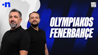 Olympiakos  Fenerbahçe Maç Sonu  Serdar Ali Çelikler Onur Tuğrul [upl. by Ibib]