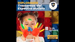 DIPLOMADO EN ESPECTRO AUTISTACLASE1 [upl. by Ilonka198]