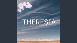 THERESIA feat One Scoot [upl. by Auberon]