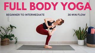 30 min Full Body Yoga Flow  Beginner to Intermediate  Yoga For Strength amp Flexibility [upl. by Holms200]