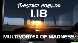 118 MULTIVORTEX  Twisted Roblox [upl. by Samala]