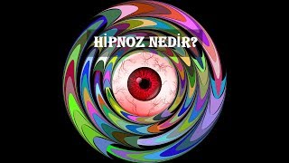 Hipnoz Nedir Hipnoz Nasıl Yapılır [upl. by Ojok303]