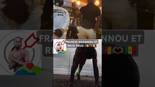 FRANCIS NGANNOU ET REUG REUG 🇨🇲🫶🏽🇸🇳 kadm motivation confiance fitness [upl. by Raf]