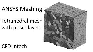 ANSYS Meshing Tutorial for beginners  Unstructured tetrahedral with prism layers [upl. by Corydon575]