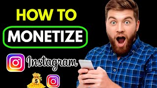 How to Monetize Instagram Account  How to Monetize Instagram [upl. by Knah]