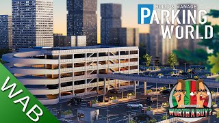 Build and Manage Parking World  I build a bizarre toilet [upl. by Favianus]