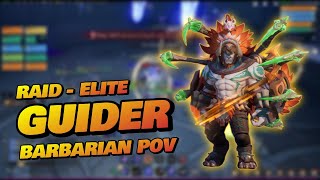 RAID  ELITE GUIDER  BARBARIAN POV [upl. by Dafodil]