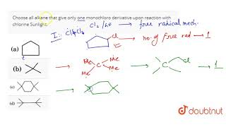 Choose all alkane that give only one monochloro derivative upon reaction with chlorine Sunlight [upl. by Notyep]