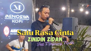 Satu Rasa Cinta  Zinidin Zidan feat Mingmong Musik live di Menoewa Kopi Jogja [upl. by Yantruoc100]