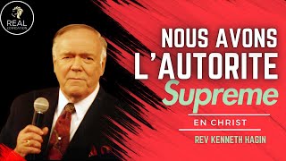 Prendre conscience de ton autorité  REV Kenneth Hagin [upl. by Naimerej822]