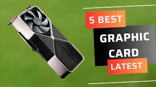 5 Best Powerful Graphics Card to buy in 2023 [upl. by Eiuol]