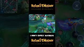 I didnt expect Mathilda mlbb natangameplay mlbbhighlights [upl. by Novia]